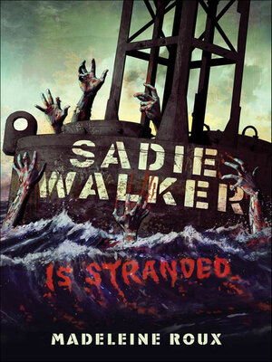 cover image of Sadie Walker Is Stranded